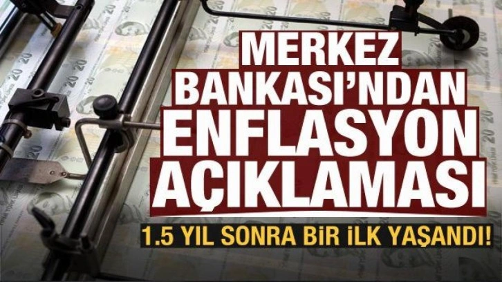 Merkez Bankası'ndan enflasyon açıklaması! 1,5 yıl sonra bir ilk yaşandı