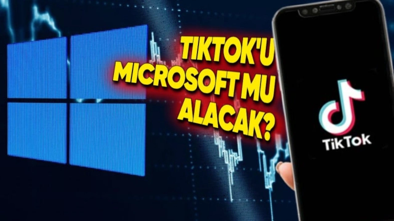 Microsoft, ABD TikTok'u Satın Almak İstiyor