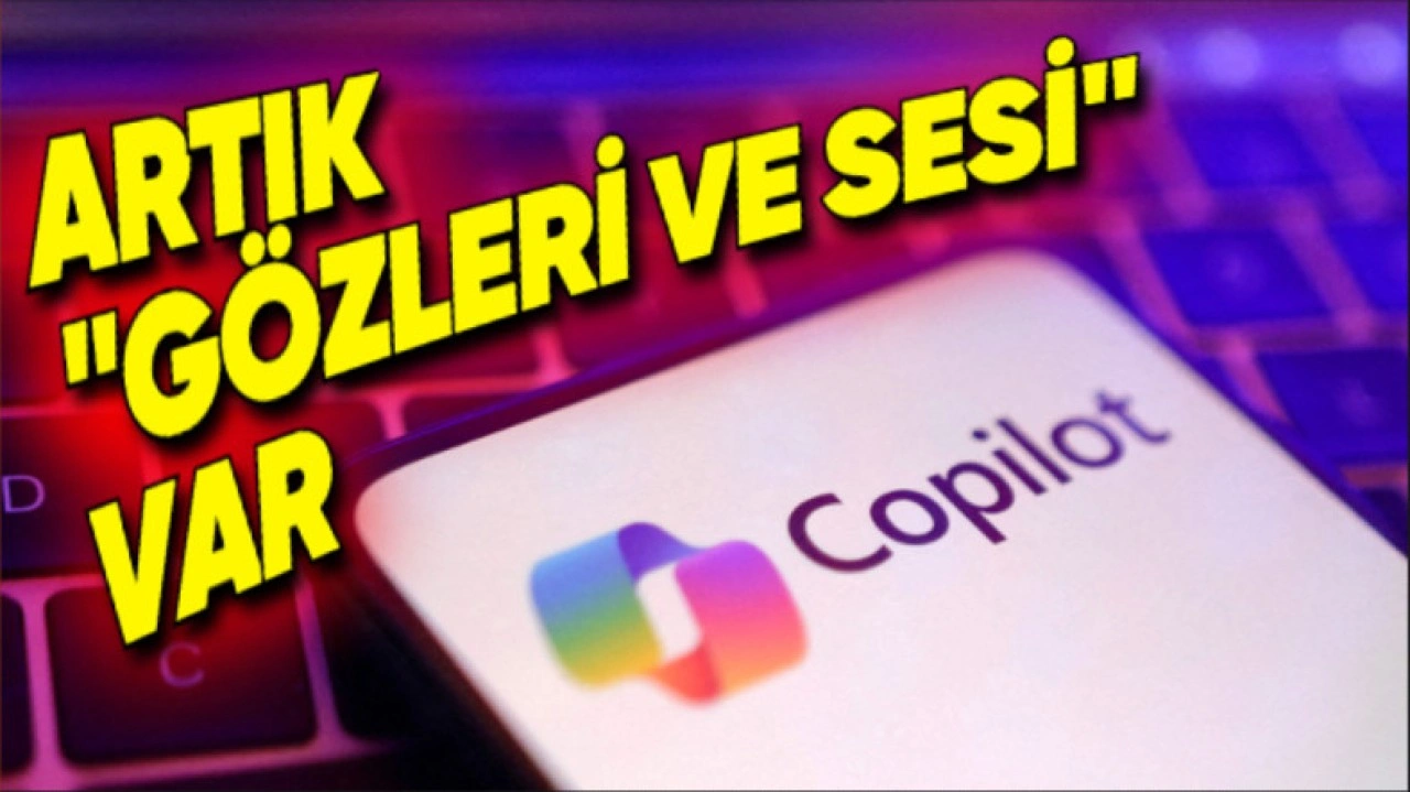 Microsoft, Copilot'u Baştan Aşağı Yeniledi: İşte Yeni Özellikler