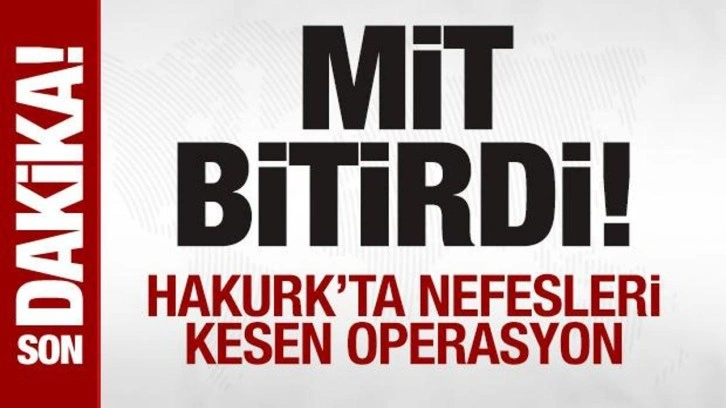 MİT bitirdi! Hakurk'ta nefes kesen operasyon! Teröristlere darbe