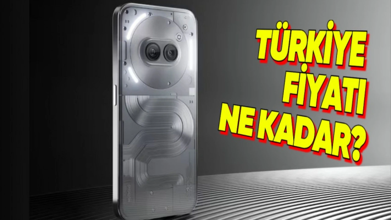 Nothing Phone (2a) Plus Türkiye'de Satışa Sunuldu!