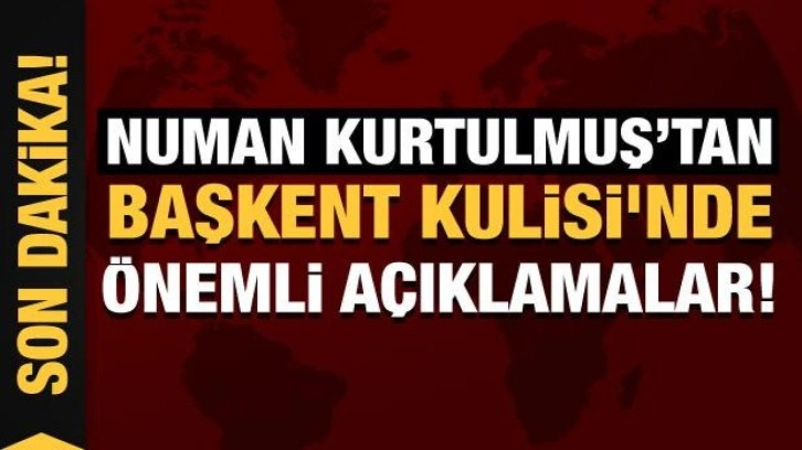 Numan Kurtulmuş'tan Başkent Kulisi'nde önemli açıklamalar!