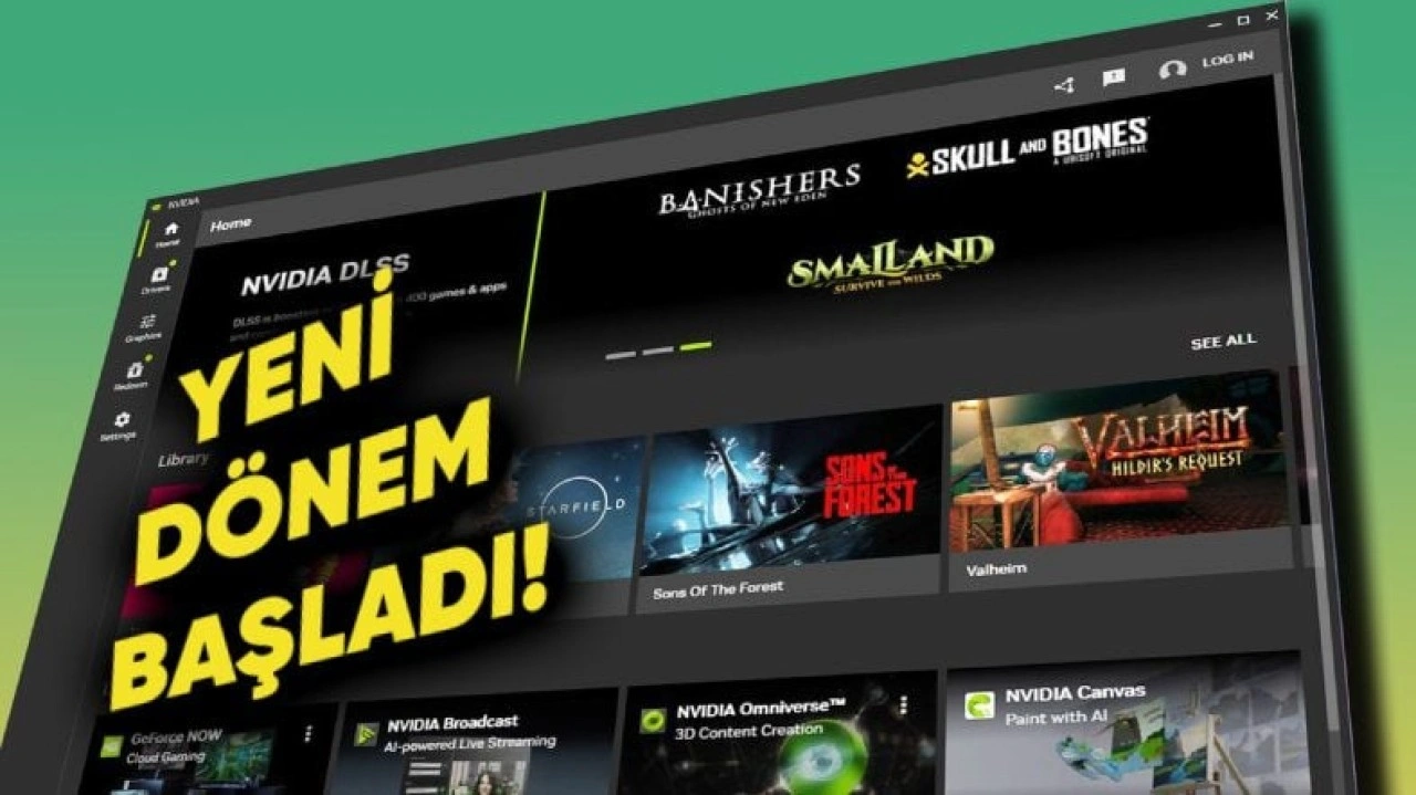 NVIDIA, GeForce Experience’in Yerine Geçecek Yeni Uygulamasını Tanıttı