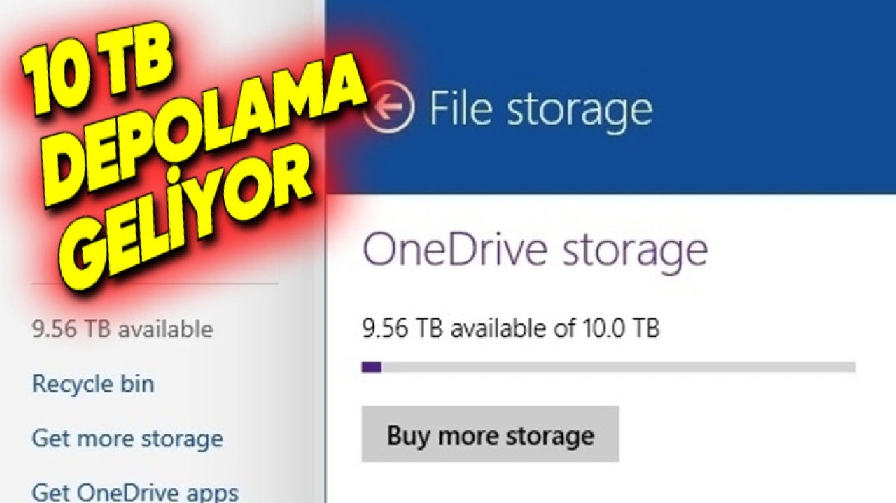 OneDrive'ın Depolama Alanı Yakında 10 TB'a Çıkacak!