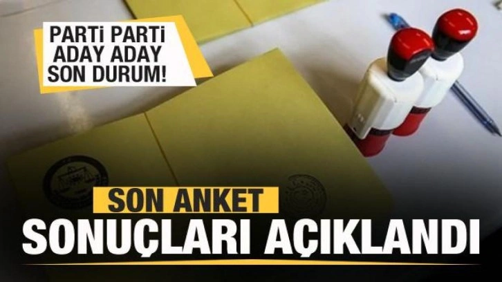 Optimar ve Areda Survey son anketi açıkladı! Parti parti, aday aday son durum