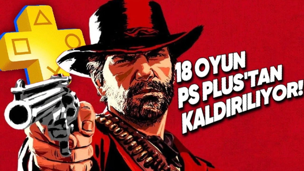 PlayStation Plus'tan Kaldırılacak Oyunlar