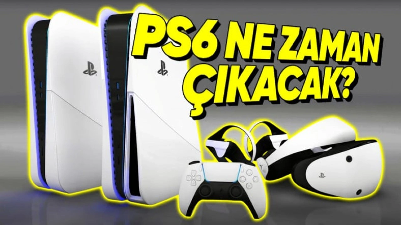 PS6 Ne Zaman Çıkacak?