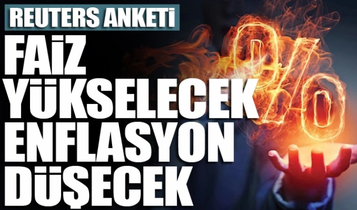 Reuters anketi: Seçim sonrası faiz artacak, enflasyon düşecek