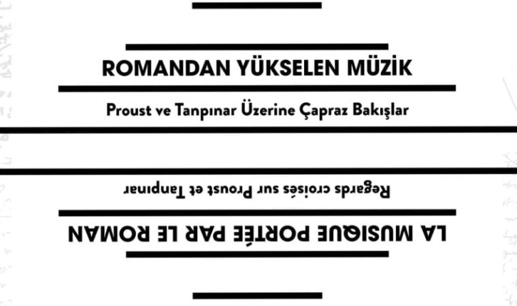 Romandan Yükselen Müzik: Proust ve Tanpınar Üzerine Çapraz Bakışlar sergisi açılıyor