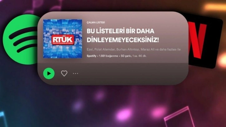 RTÜK'ten Netflix'e Eşcinsellik, Spotify'a Hakaret Yaptırımı