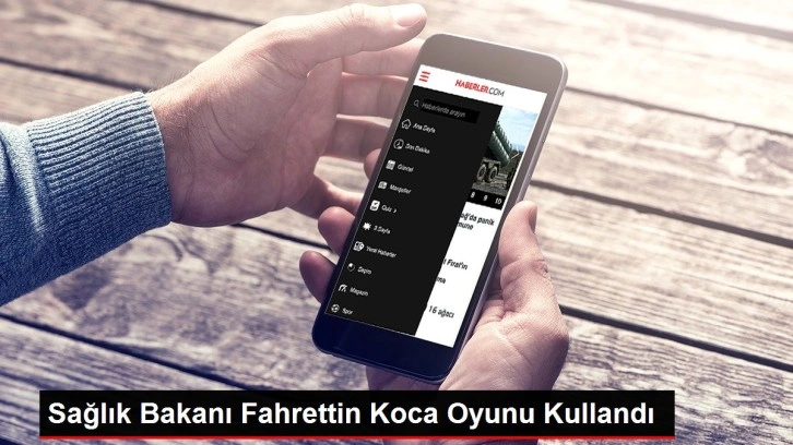 Sağlık Bakanı Fahrettin Koca Oyunu Kullandı