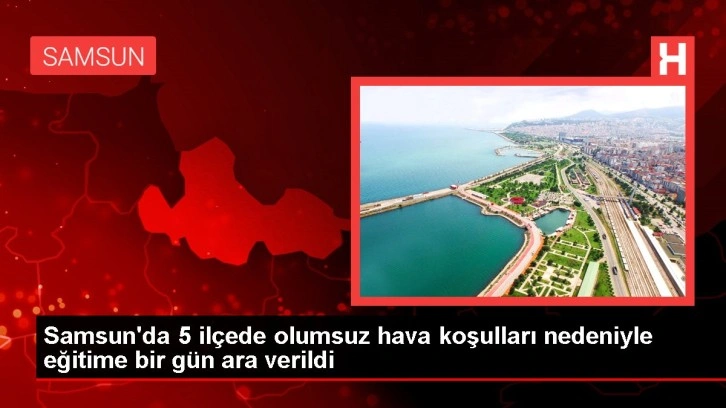 Samsun'da Şiddetli Yağış Nedeniyle Okullar Bir Gün Tatil Edildi