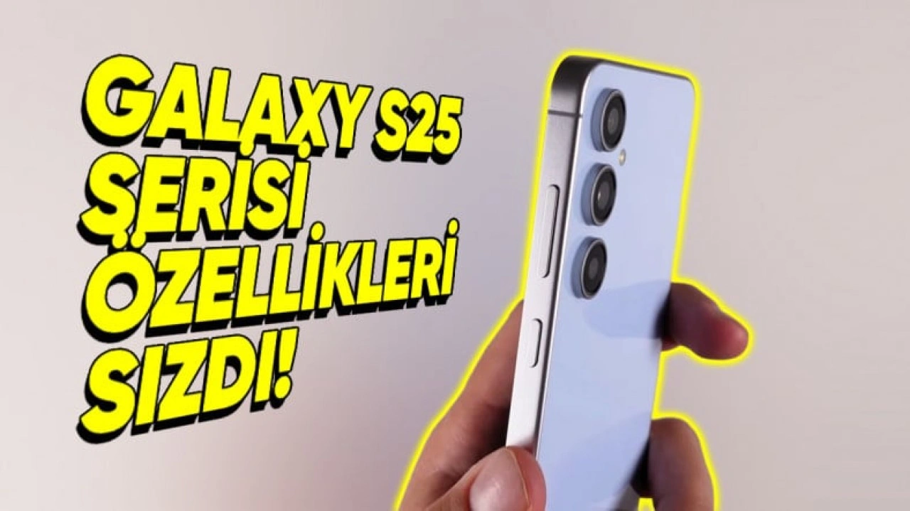 Samsung Brezilya, Yanlışlıkla Galaxy S25 Serisinin Özelliklerini Açıkladı!