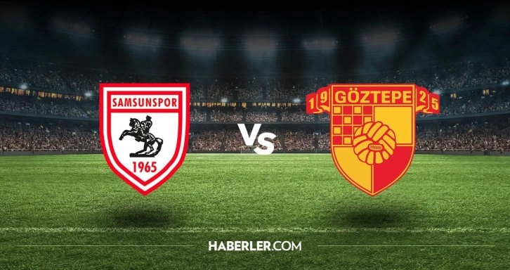 Samsunspor - Göztepe maçı canlı izle! Samsunspor - Göztepe maçı hangi kanalda? Samsunspor - Göztepe