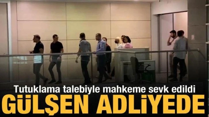 Şarkıcı Gülşen tutuklama talebiyle mahkemeye sevk edildi