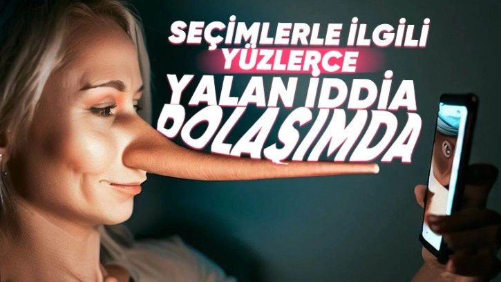 Seçim Döneminde Yalan Haberler Nasıl Anlaşılır?