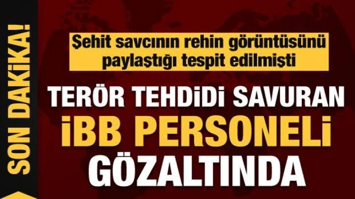 Şehit Mehmet Selim Kiraz üzerinden tehdit savuran İBB personeli Ezgi Yıldız yakalandı