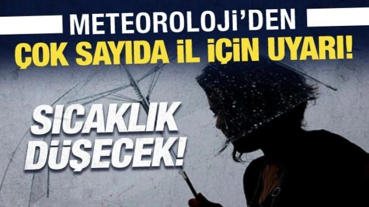 Sıcaklık gidiyor, sağanak geliyor: Meteoroloji’den 8 il için sarı kodlu uyarı geldi!