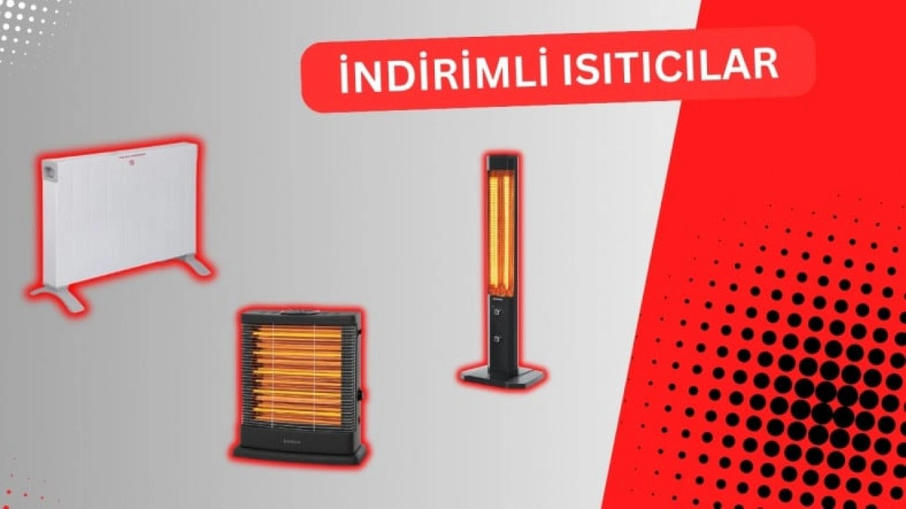 Soğuk Günler Kapıda! Kasım Fırsatlarından Alabileceğiniz İndirimli Isıtıcılar