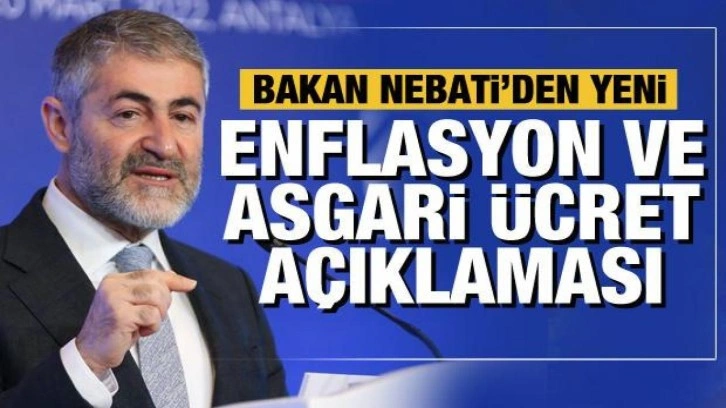 Son Dakika... Bakan Nebati'den enflasyon ve asgari ücret açıklaması