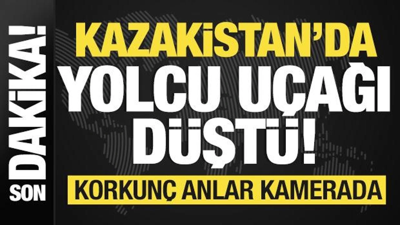 Son dakika: Kazakistan'da yolcu uçağı düştü! Korkunç anlar