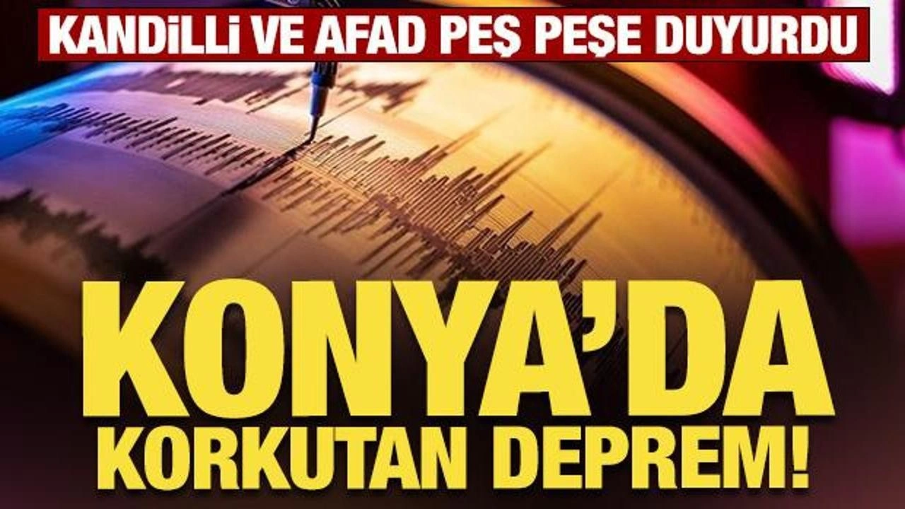 Son Dakika: Konya'da 4,2 büyüklüğünde deprem!