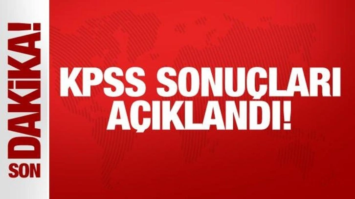 Son Dakika: KPSS sonuçları açıklandı!