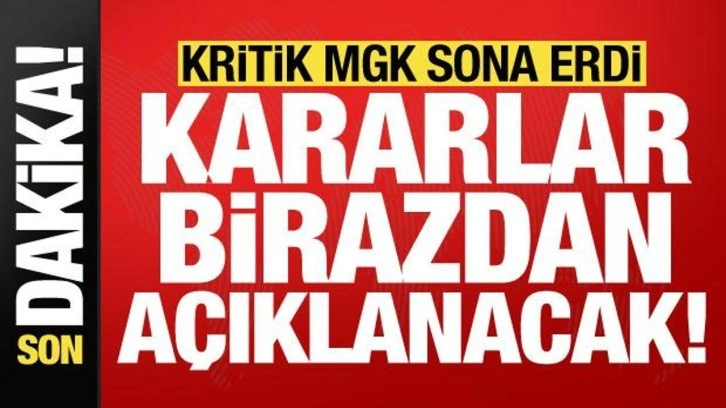 Son dakika: Kritik MGK toplantısı sona erdi! Birazdan açıklama gelecek...