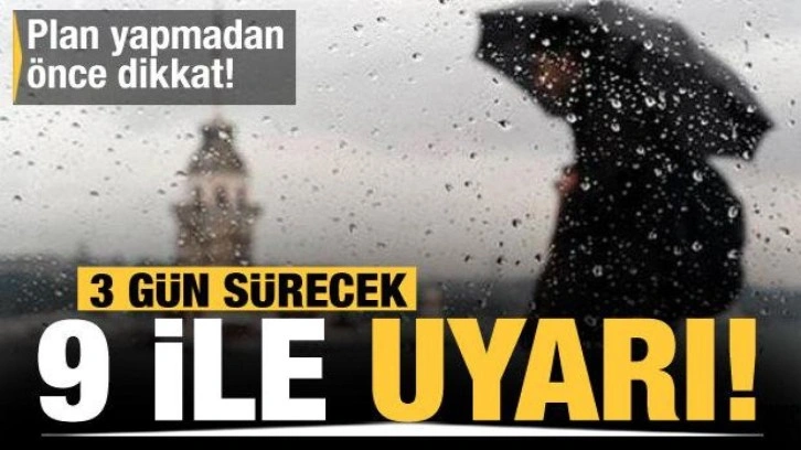 Son dakika... Meteoroloji İstanbul dahil 9 ili uyardı: 3 gün sürecek