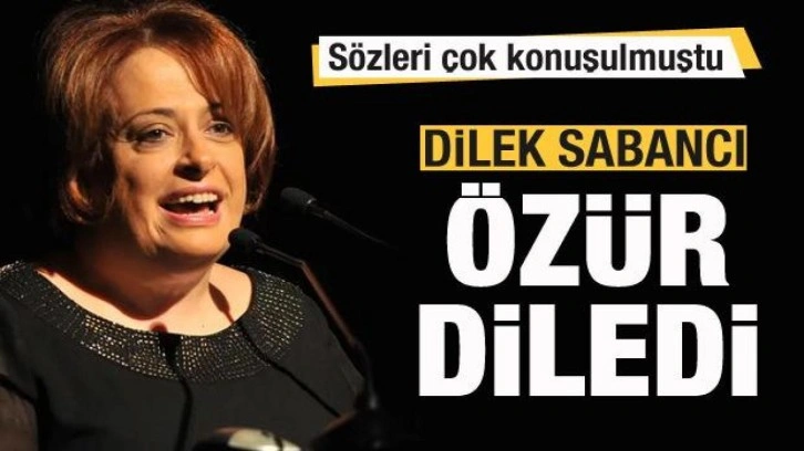 Sözleri sosyal medyada gündem olmuştu! Dilek Sabancı özür diledi