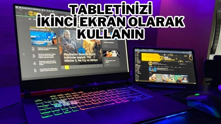 Tabletinizi bilgisayara nasıl ikinci ekran olarak bağlarsınız?