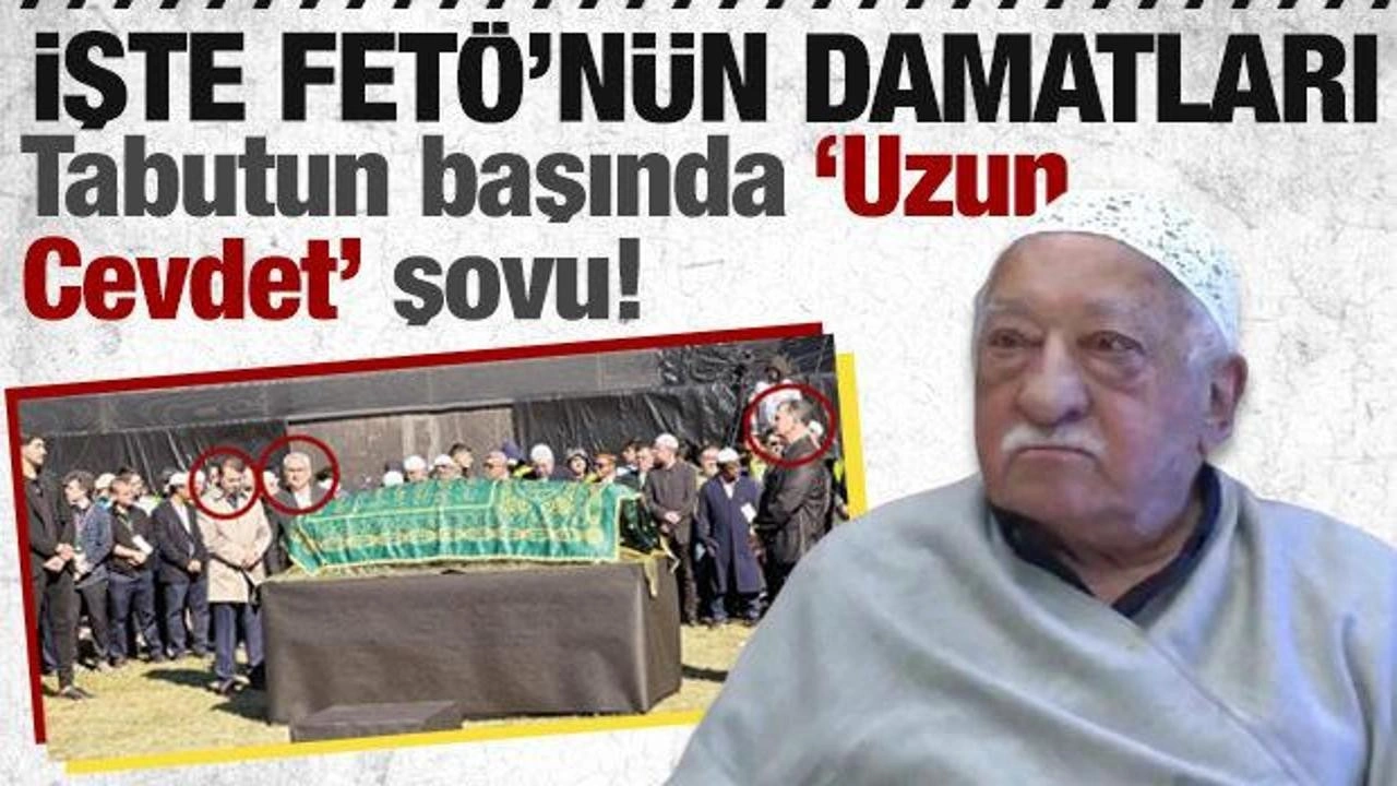 Tabutun başında ‘Uzun Cevdet’ şovu! İşte FETÖ’nün damatları