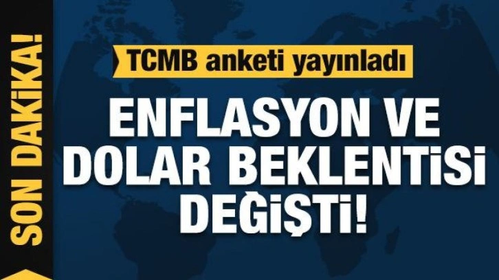 TCMB açıkladı: Enflasyon ve dolar beklentisi değişti