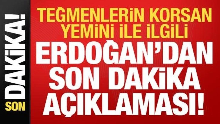 Teğmenlerin korsan yeminiyle ilgili Cumhurbaşkanı Erdoğan'dan son dakika açıklaması!