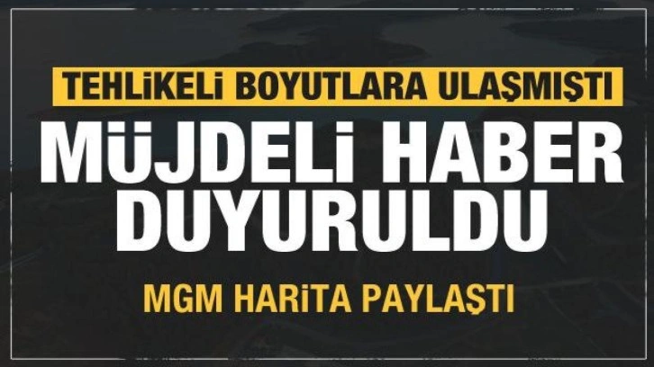 Tehlikeli gelişme sonrası müjdeli haber duyuruldu! Artış başladı