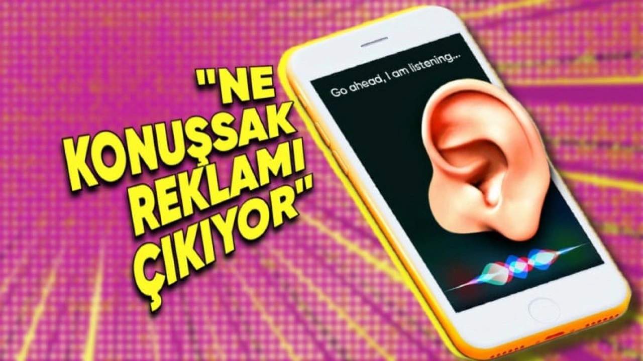 Telefonunuzun Sizi Dinleme Özelliği Nasıl Kapatılır?