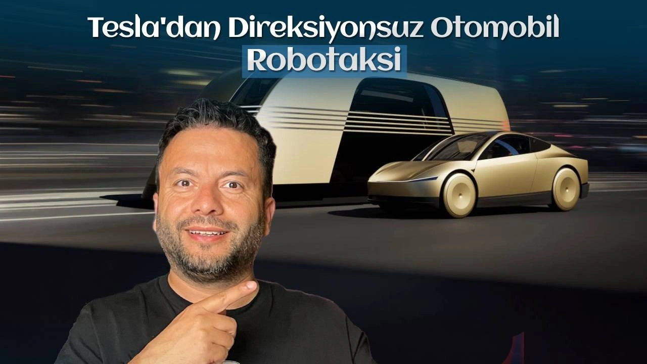 Tesla, direksiyonsuz robotaksi: Cybercab ve Robovan tanıtıldı!