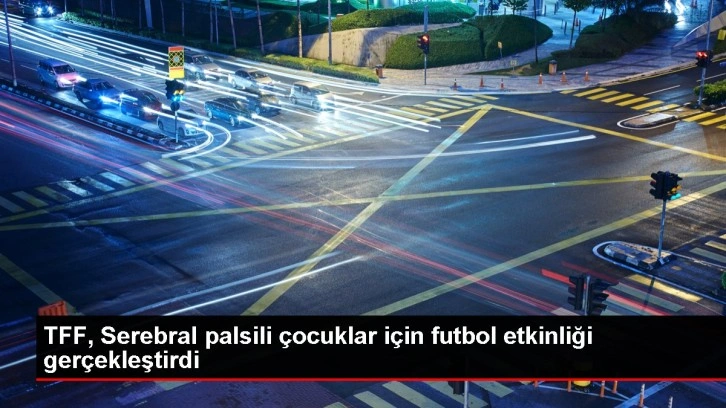 TFF, serebral palsili çocuklar için futbol etkinliği düzenledi