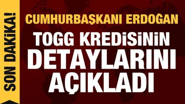 Togg almak isteyenlere kredi müjdesi: Erdoğan detaylarını açıkladı