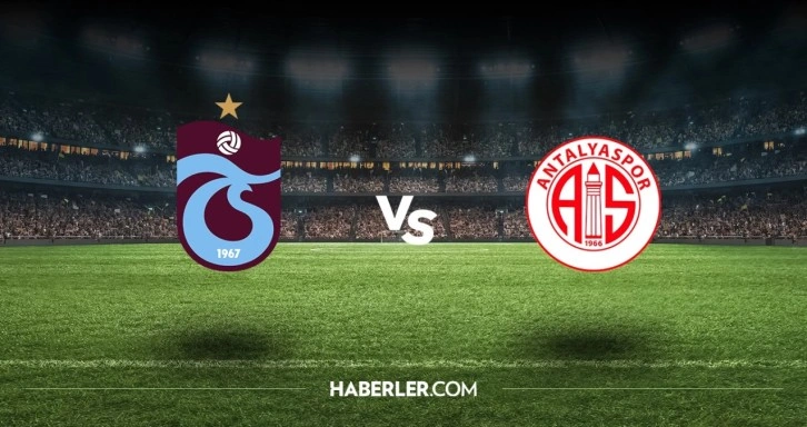 Trabzonspor - Antalyaspor maçı ne zaman? Trabzonspor - Antalyaspor maçı hangi kanalda, saat kaçta?