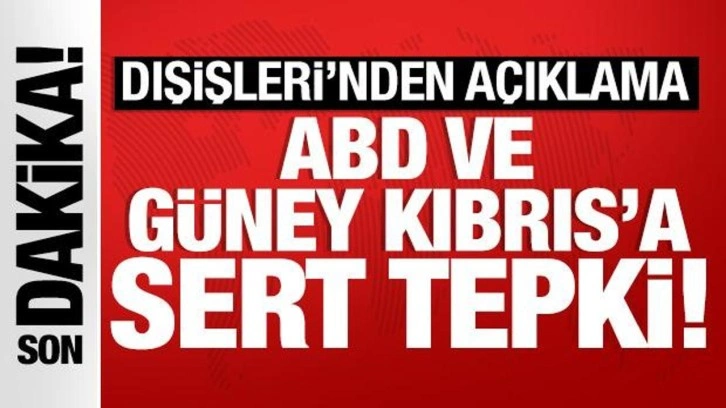 Türkiye'den ABD ve GKRY arasındaki anlaşmaya tepki!