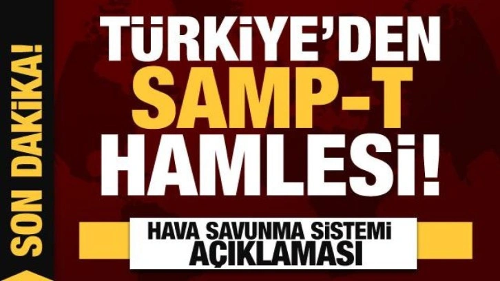 Türkiye'den SAMP- T Hava Savunma Sistemi hamlesi! Açıklama geldi