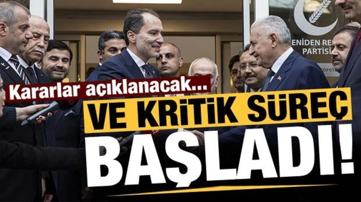 Ve kritik süreç başladı, kararlar açıklanacak!