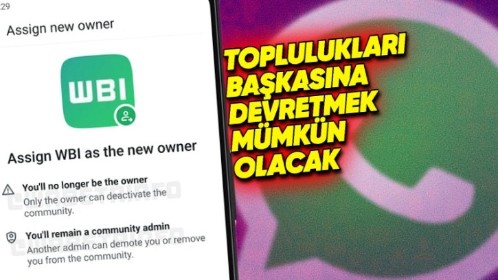 WhatsApp'ın Topluluklar Özelliğine Önemli Bir Yenilik Geliyor