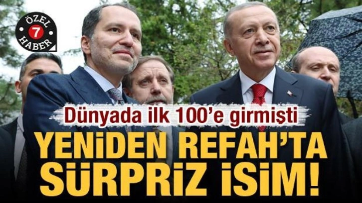 Yeniden Refah Partisi’nde sürpriz isim! Dünyada ilk 100’e girmişti