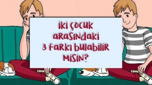 16 saniyede iki çocuk arasındaki 3 farkı sadece zeki bir kişi görebilir!