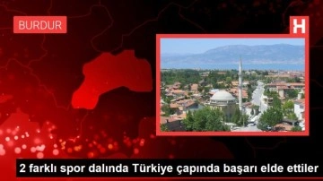 2 farklı spor dalında Türkiye çapında başarı elde ettiler