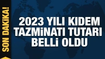 2023 yılı Kıdem tazminatı tutarı belli oldu