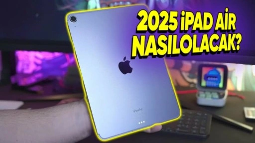 2025 iPad Air İki Nesil Performans Artışıyla Gelecek