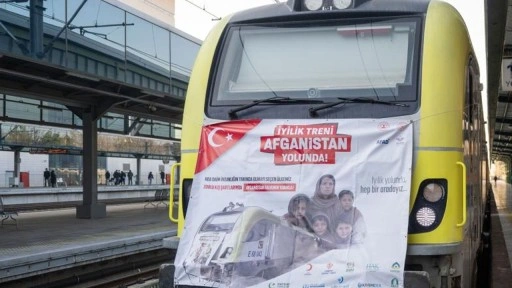 21'inci "İyilik Treni" Afganistan'a ulaştı